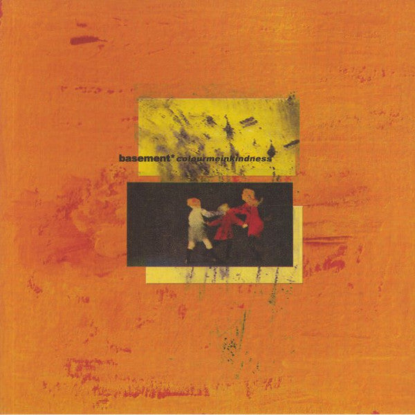 Basement (4) : Colourmeinkindness (LP, Album, Ltd, RP, Ora)