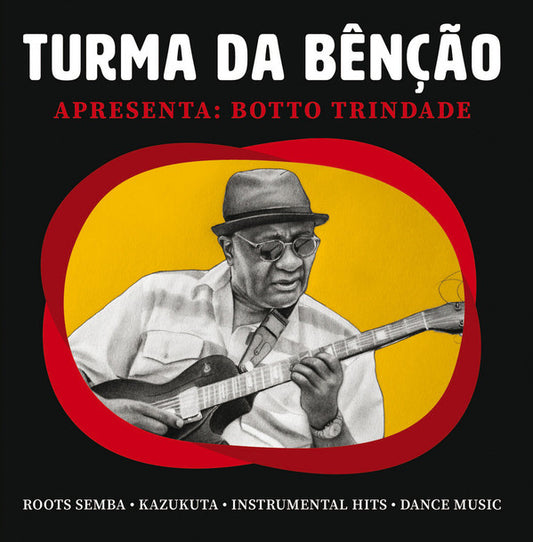 Turma da Bênção : Apresenta: Botto Trindade (7", Single)