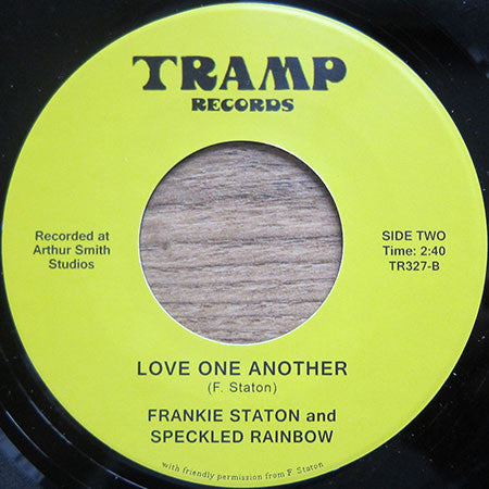 Frankie Staton And Speckled Rainbow : Bi-Centennial - 1976 / Love One Another (7", Single, RE)