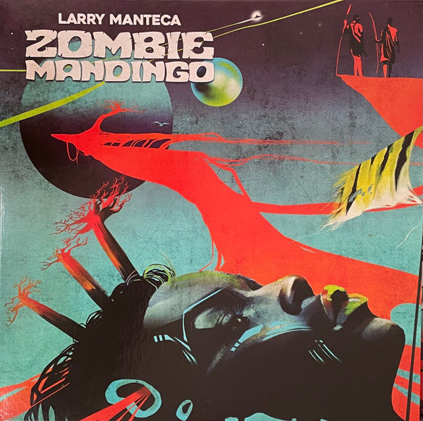 Larry Manteca : Zombie Mandingo (LP, Album, Ltd)