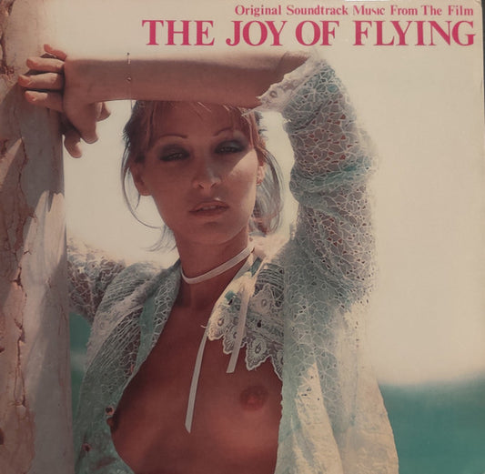 Gerhard Heinz : The Joy of Flying (Original Soundtrack Music From The Film) (LP, Ltd)