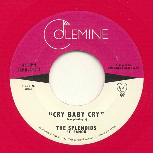 The Splendids (2) : Cry Baby Cry (7", Ltd, Red)