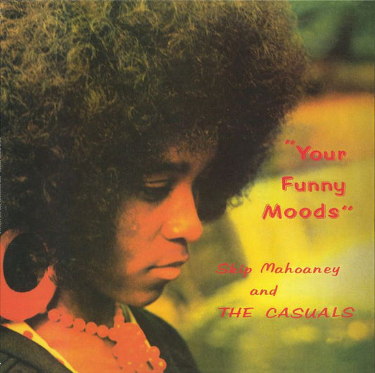 Skip Mahoaney And The Casuals* : Your Funny Moods (LP, Album, RE)