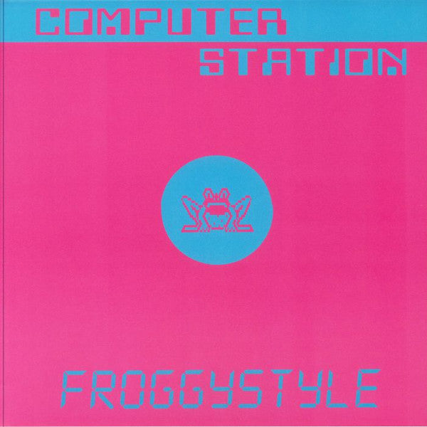Computer Station : Froggystyle (12")