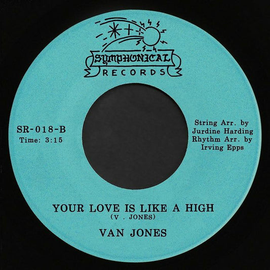 Van Jones : I Want To Groove You / Your Love Is Like A High (7", RE)