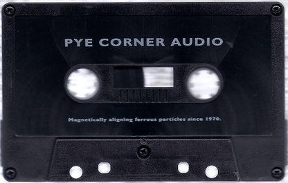 Pye Corner Audio : Black Mill Tapes Volume 3: All Pathways Open (Cass, Album)