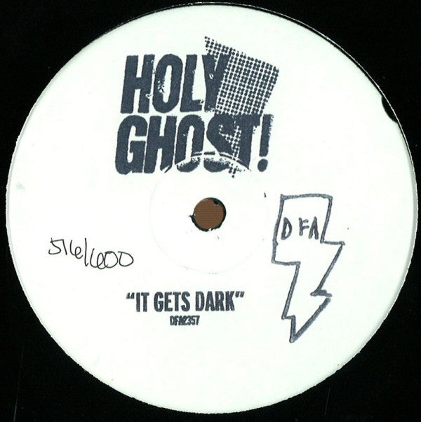 Holy Ghost! : It Gets Dark (12", S/Sided, Single, Ltd, W/Lbl)