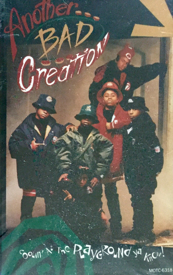 Another Bad Creation : Coolin' At The Playground Ya' Know! (Cass, Album, Dol)