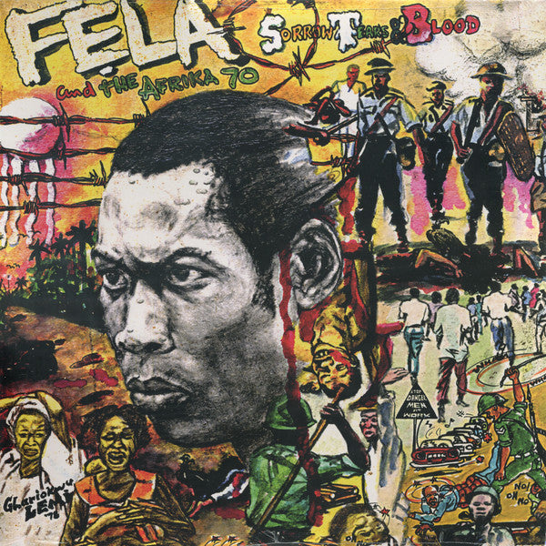 Fela Kuti And The Africa 70 : Sorrow, Tears & Blood (LP, Album, RE)
