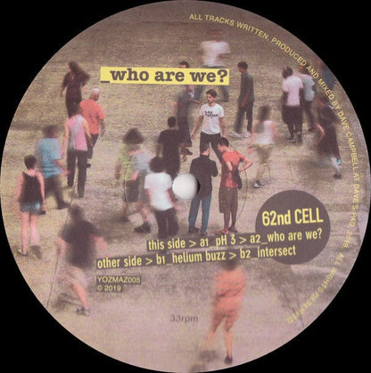 62nd Cell - Who Are We? (12") YozMaz Vinyl