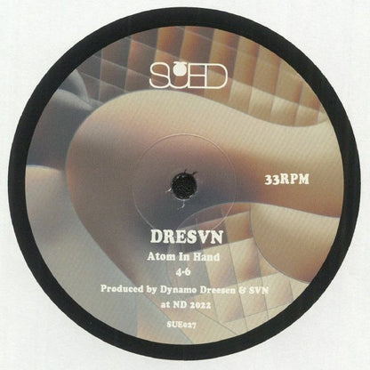 Dresvn - Atom In Hand (12")