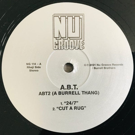A.B.T. - ABT2 (A Burrell Thing) (12") Nu Groove Records Vinyl
