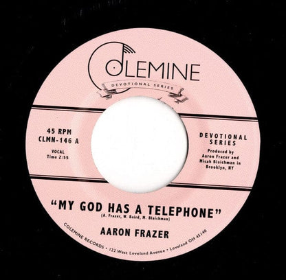 Aaron Frazer - My God Has A Telephone / Live On (7") Colemine Records,Colemine Records Vinyl 674862654970