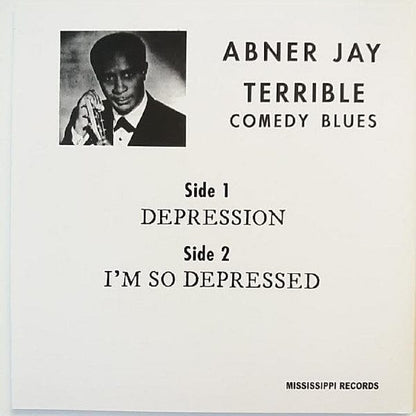 Abner Jay – Depression / I'm So Depressed (7", Mississippi Records) Back Cover