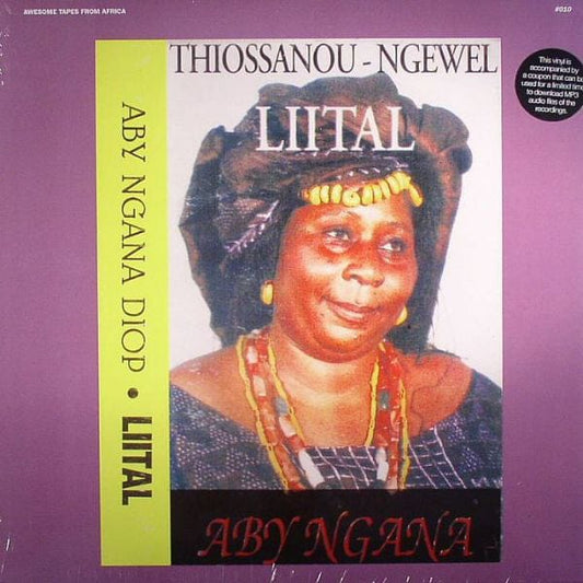 Aby Ngana Diop - Liital (LP) Awesome Tapes From Africa,Awesome Tapes From Africa Vinyl 656605560816