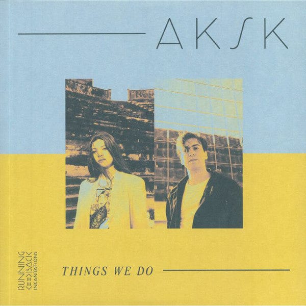 AKSK - Things We Do (LP) Running Back Vinyl 4251804121002