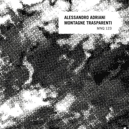 Alessandro Adriani - Montagne Trasparenti  (LP) Mannequin Vinyl