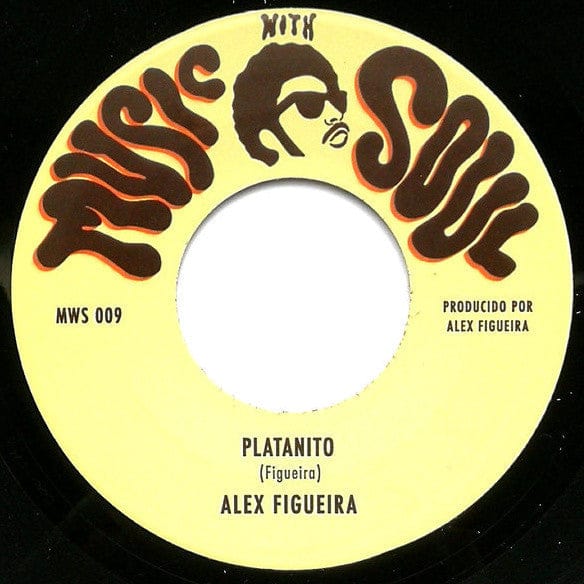 Alex Figueira (2) - Platanito / Guacuco (7", Single, RP) Music With Soul! Records