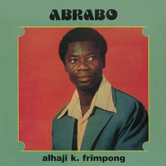 Alhaji K. Frimpong - Abrabo (LP) Hot Casa Records Vinyl