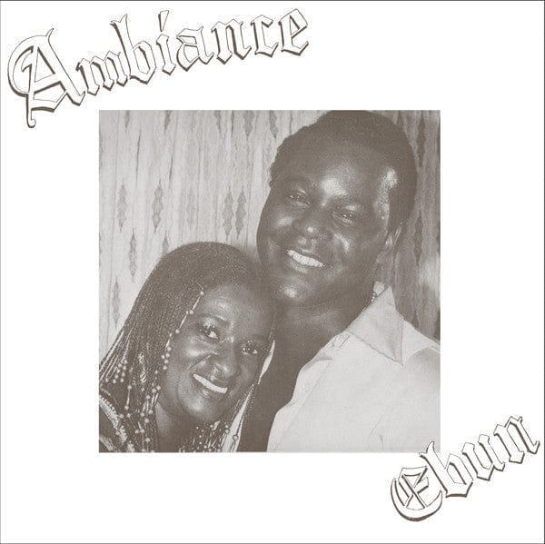 Ambiance – Ebun (LP, High Jazz* Records, 2018) Front Cover