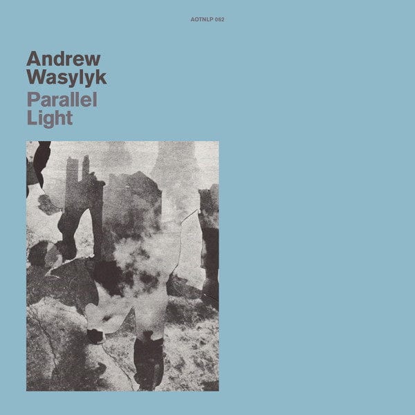Andrew Wasylyk - Parallel Light (LP) Athens Of The North Vinyl 5050580785199