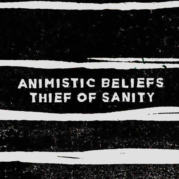 Animistic Beliefs - Thief Of Sanity (12", Ltd, RP) on brokntoys at Further Records