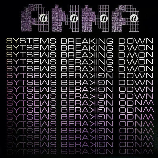 Anna (2) - Systems Breaking Down (12") Be With Records Vinyl 8713748984915
