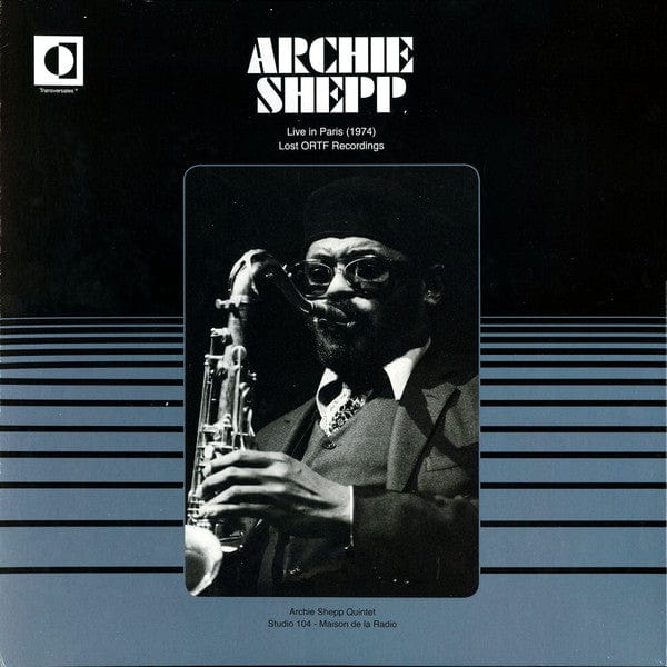 Archie Shepp - Live In Paris 1974 - Lost ORTF Recordings (LP) Transversales Disques Vinyl 3760179356427