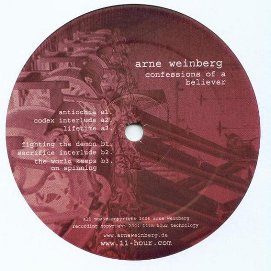 Arne Weinberg - Confessions Of A Believer (12") 11th Hour Recordings Vinyl