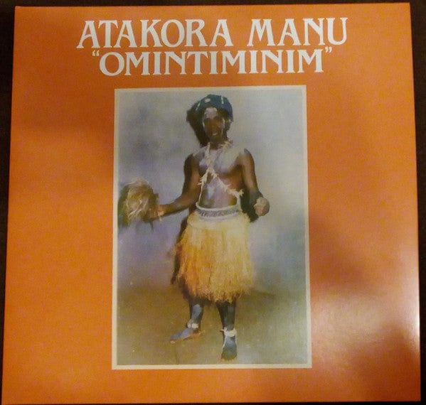 Atakora Manu - Omintiminim / Afro Highlife (LP) BBE Vinyl