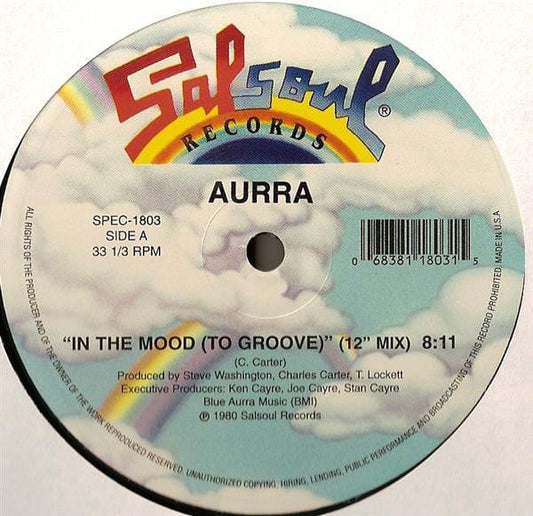 Aurra - In The Mood (To Groove) / When I Come Home (12") Salsoul Records, Unidisc