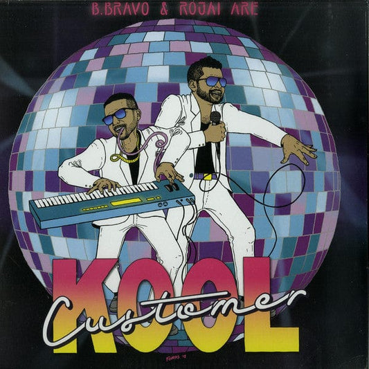 B. Bravo Rojai Kool Customer – Kool Customer (LP, Bastard Jazz Recordings, 2018) Front Cover