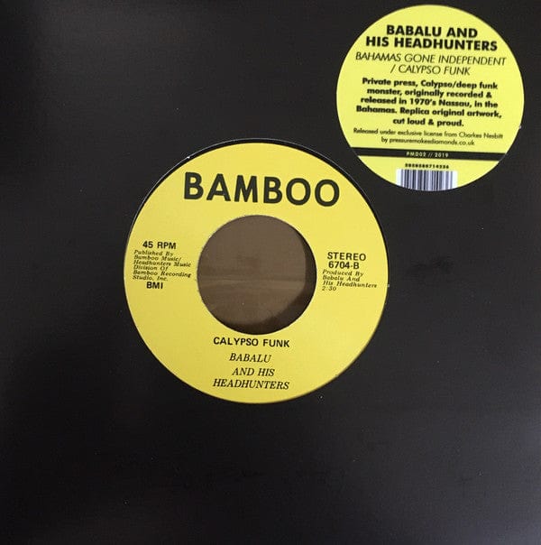Babalu And His Headhunters - Bahamas Gone Independent / Calypso Funk (7") Pressure Makes Diamonds Vinyl 5050580714236