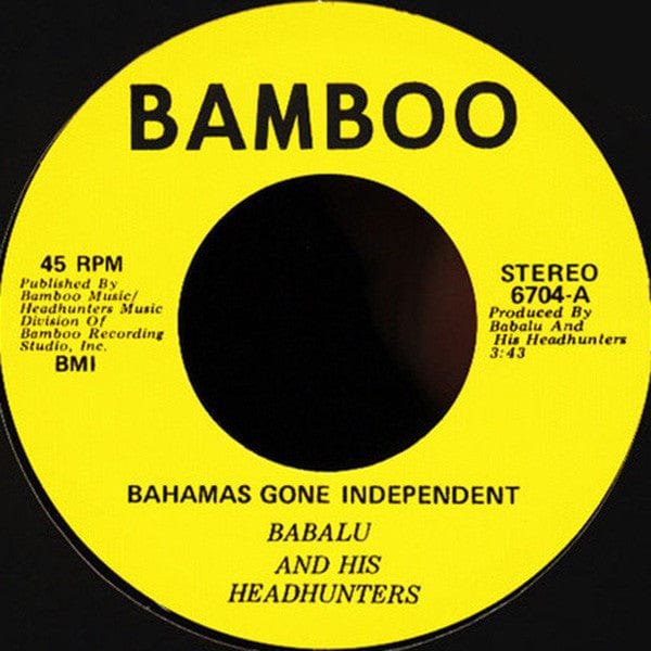 Babalu And His Headhunters - Bahamas Gone Independent / Calypso Funk (7") Pressure Makes Diamonds Vinyl 5050580714236