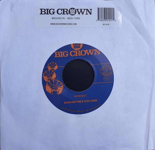 Bacao Rhythm & Steel Band – Represent / Juicy Fruit (7", Big Crown Records, 2022) Image 3
