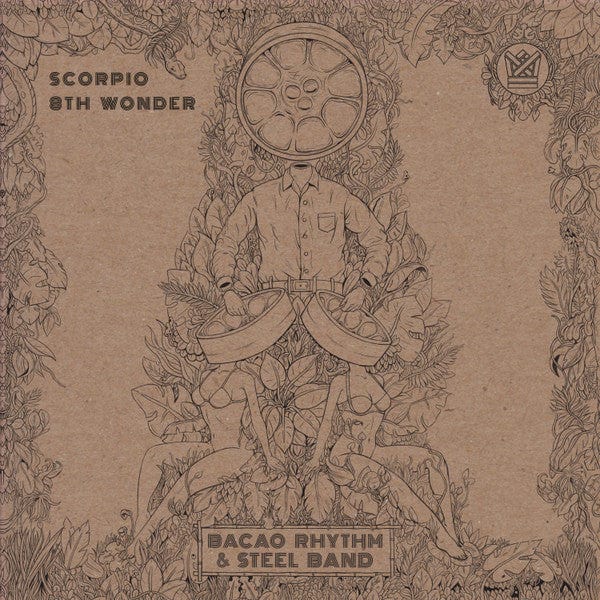 Bacao Rhythm & Steel Band – Scorpio / 8th Wonder (7", Big Crown Records, 2016) Front Cover
