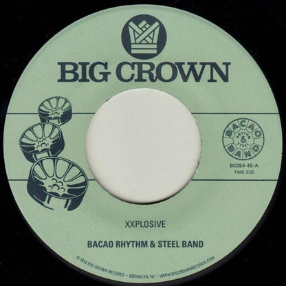 Bacao Rhythm & Steel Band – Xxplosive (7", Big Crown Records, 2018) Front Cover
