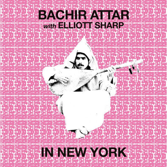 Bachir Attar With Elliott Sharp - In New York (LP) Fortuna Records (2),Dikraphone Vinyl