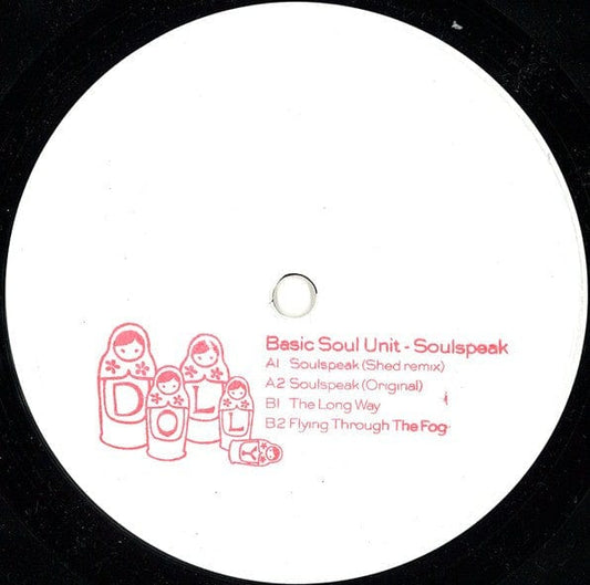 Basic Soul Unit - Soulspeak (12") Dolly Vinyl