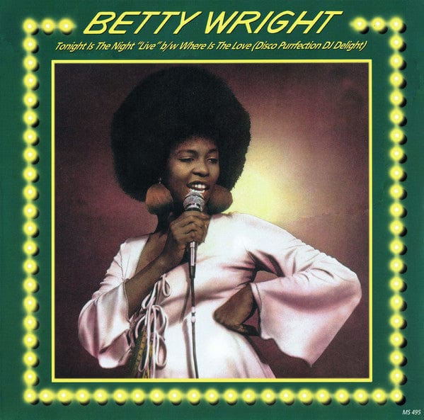 Betty Wright - Tonight Is The Night "Live" (12") High Fashion Music