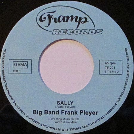 Big Band Frank Pleyer* - Sally / Bubble And Squeak (7") Tramp Records Vinyl