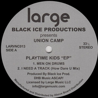 Black Ice Productions Presents Union Camp - Playtime Kids "EP" (12", EP, RE) Large Records