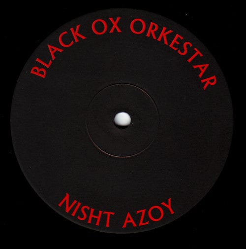 Black Ox Orkestar - Nisht Azoy = נישט אזױ (LP) Constellation Vinyl 666561003814