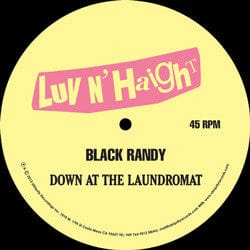 Black Randy* - Down At The Laundrymat / Give It Up Or Turn It Loose (12") Luv N' Haight Vinyl