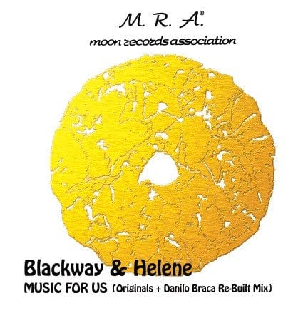 Blackway & Helene (2) - Music For Us (12") House Of Music,Moon Records Association Vinyl