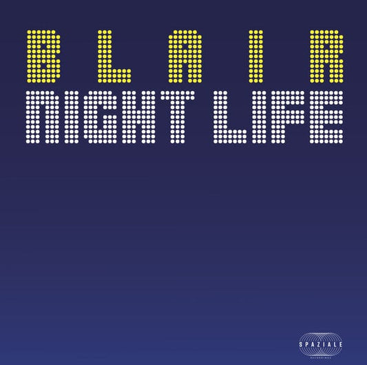 Blair (2) - Nightlife / Virgo Princess (12", RE, RM, Unofficial) Spaziale Recordings