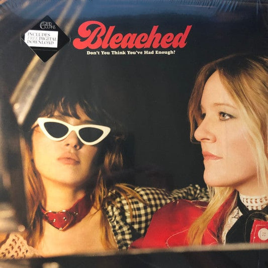 Bleached - Don't You Think You've Had Enough? (LP) Dead Oceans Vinyl 656605148519