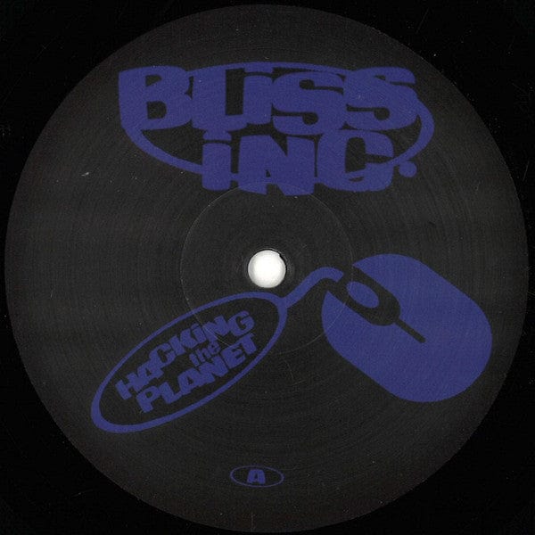 Bliss Inc. (2) - Hacking The Planet (12", EP) on Radiant Love at Further Records