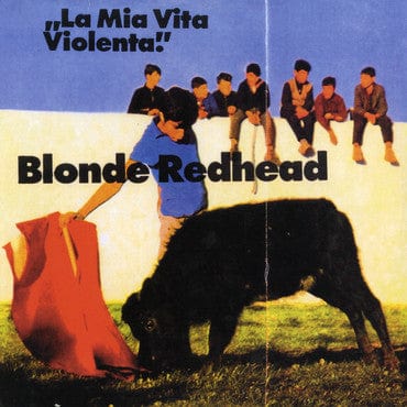 Blonde Redhead - La Mia Vita Violenta (LP) on Numero Group at Further Records