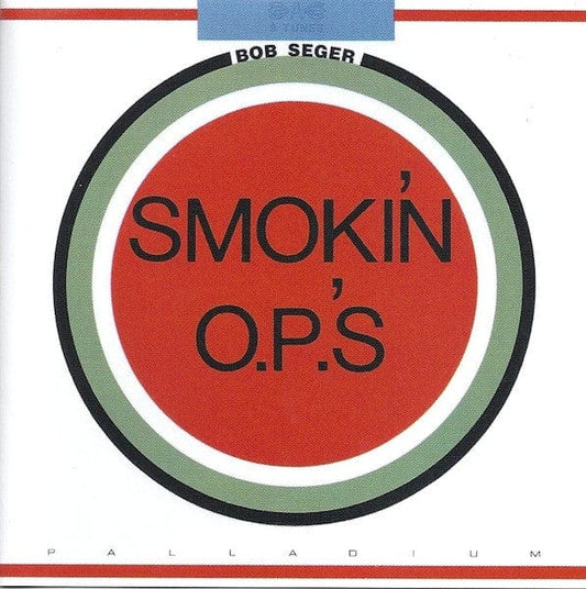 Bob Seger - Smokin' O.P.'s (CD) Capitol Records CD 094631140723